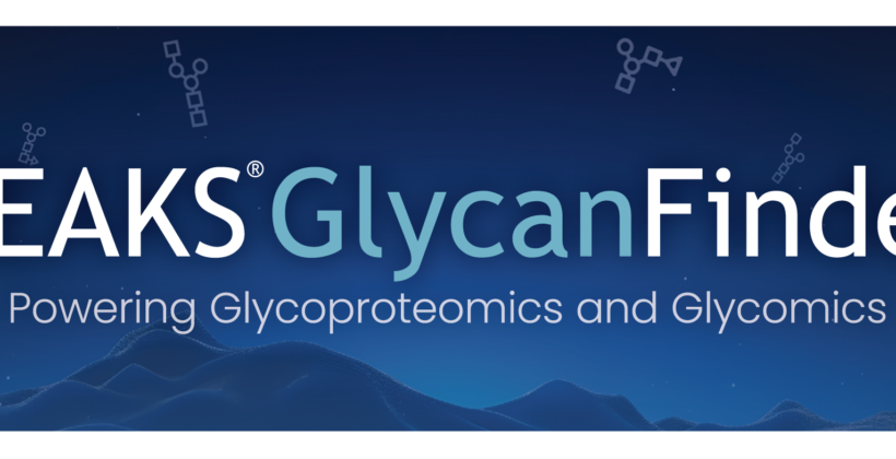 NEW RELEASE: PEAKS GlycanFinder 3.0 NEW RELEASE: PEAKS GlycanFinder 3.0