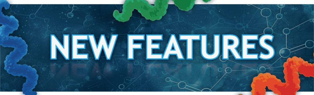 NEW FEATURES